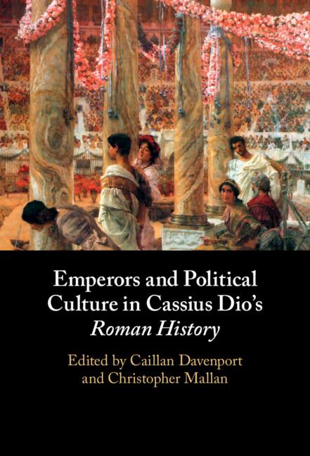 Cover: 9781108926232 | Emperors and Political Culture in Cassius Dio's Roman History | Buch