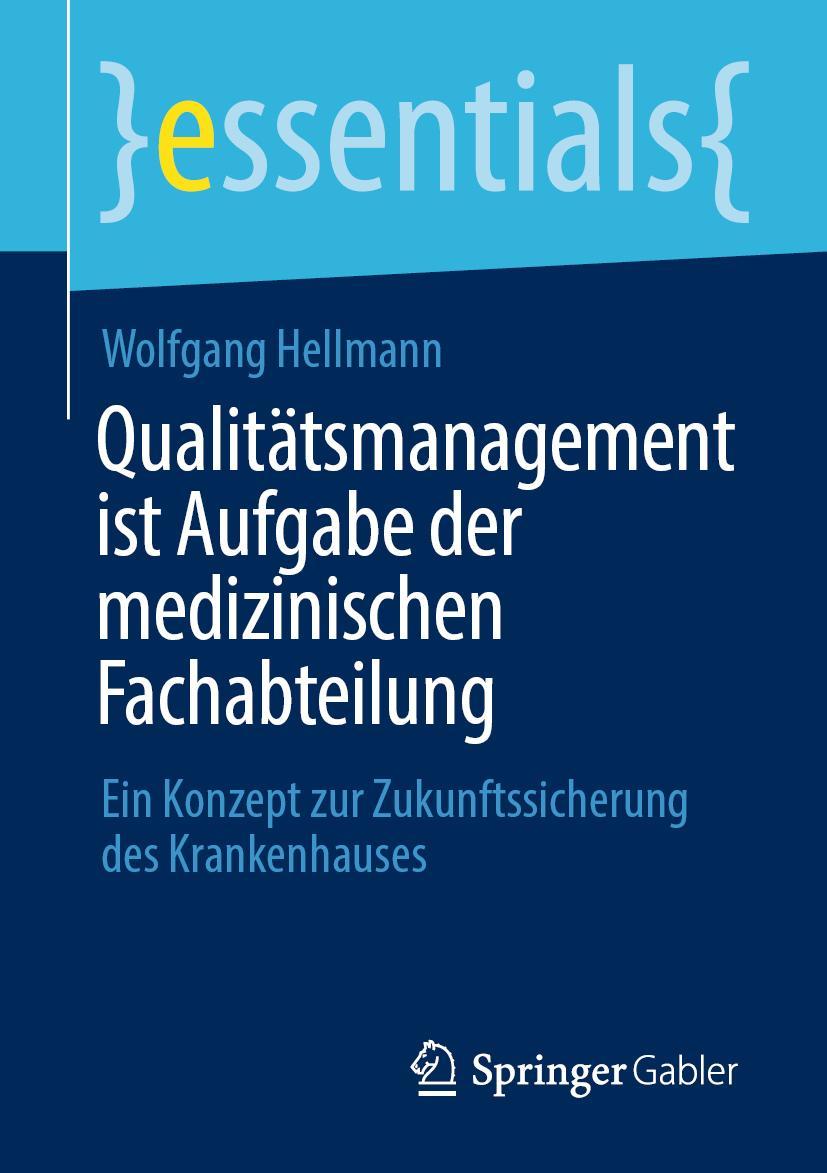 Cover: 9783658366001 | Qualitätsmanagement ist Aufgabe der medizinischen Fachabteilung | Buch