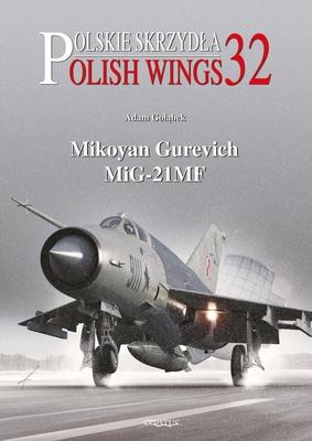 Cover: 9788366549692 | Mikoyan Gurevich Mig-21mf | Adam Gol&amp;261;bek | Taschenbuch | Englisch