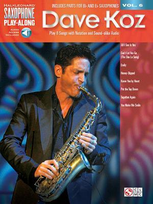 Cover: 9781480337992 | Dave Koz Saxophone Play-Along Volume 6 - Book/Online Audio | Dave Koz