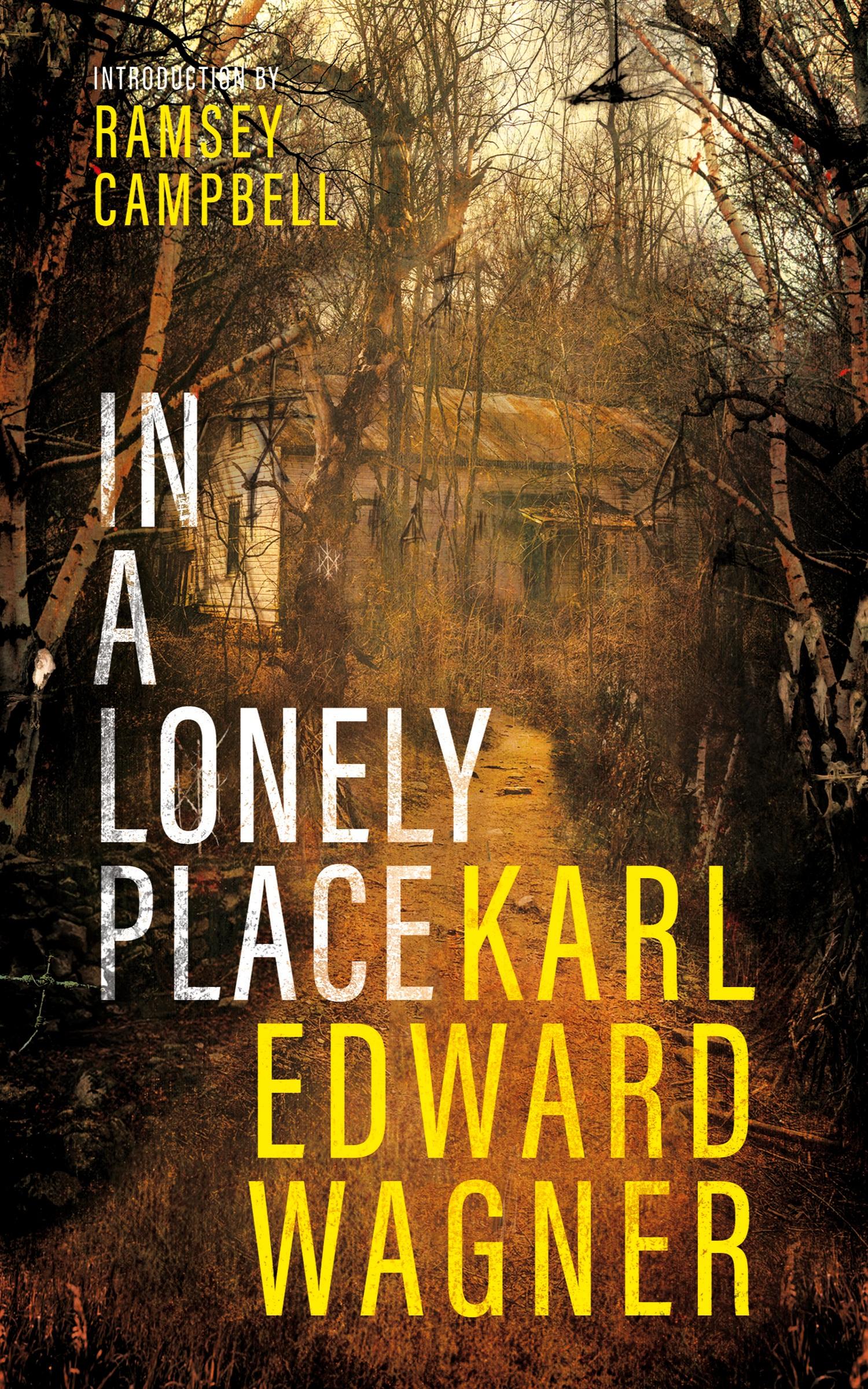 Cover: 9781954321786 | In A Lonely Place | Karl Edward Wagner | Taschenbuch | Englisch | 2023