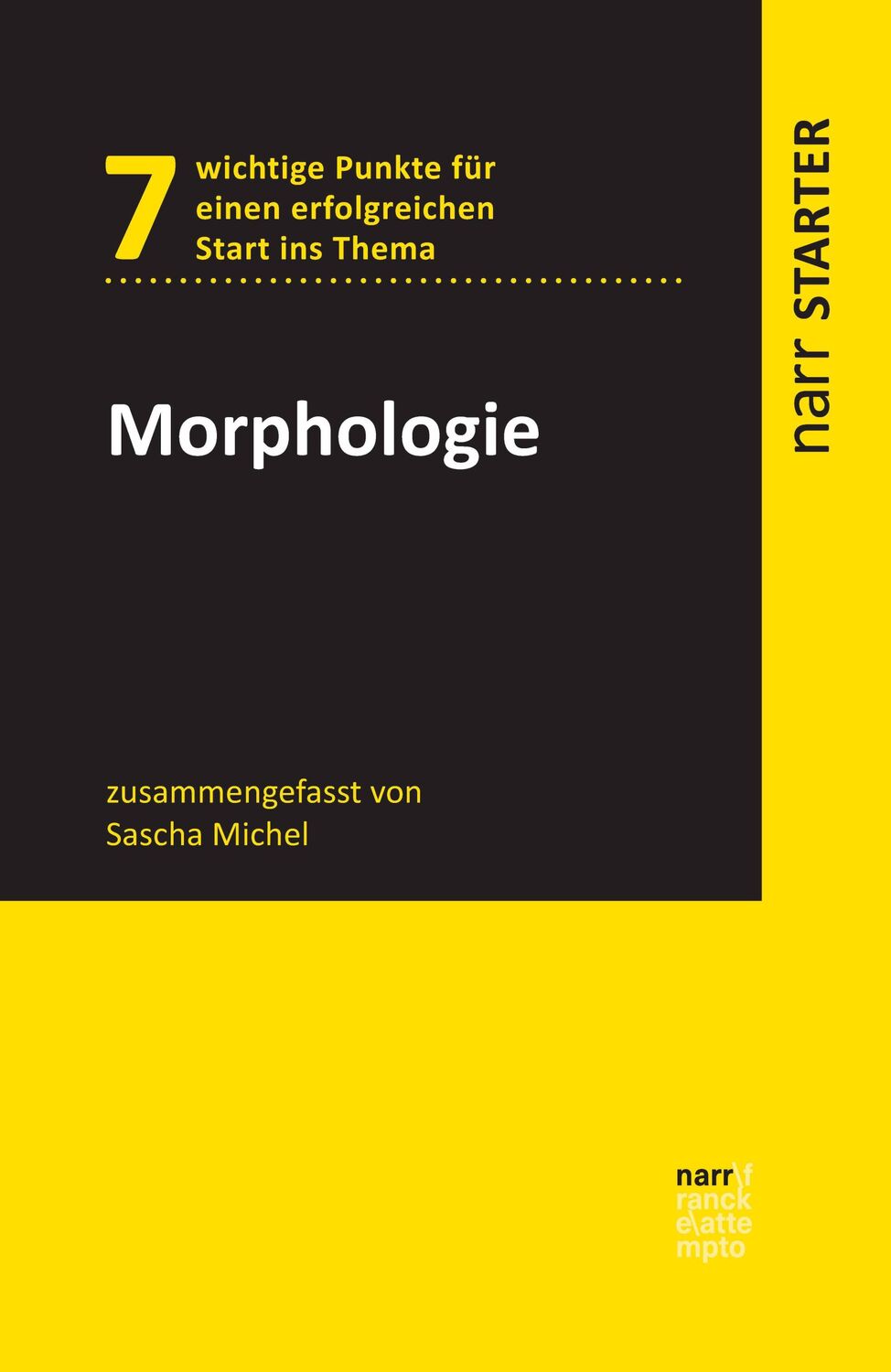 Cover: 9783823381457 | Morphologie | Sascha Michel | Taschenbuch | narr STARTER | 98 S.