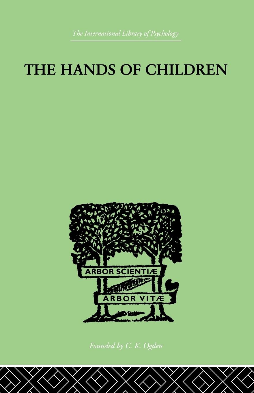 Cover: 9781138875449 | The Hands Of Children | AN INTRODUCTION TO PSYCHO-CHIROLOGY | Spier