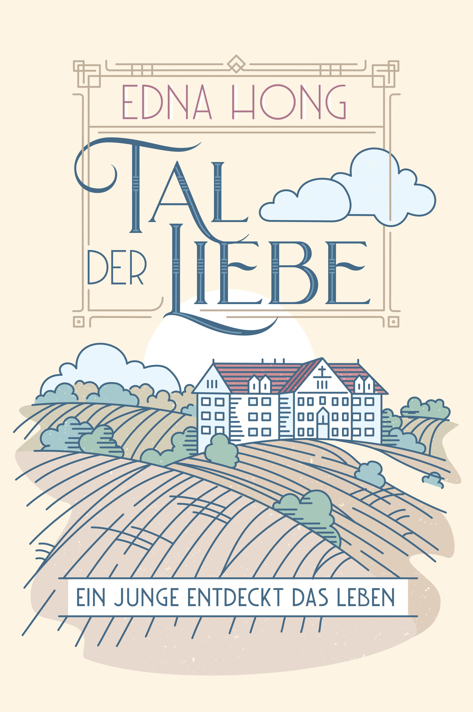 Cover: 9783866992993 | Tal der Liebe | Ein Junge entdeckt das Leben | Edna Hong | Taschenbuch