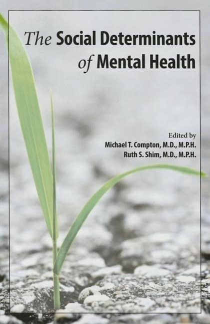 Cover: 9781585624775 | The Social Determinants of Mental Health | Michael T. Compton (u. a.)