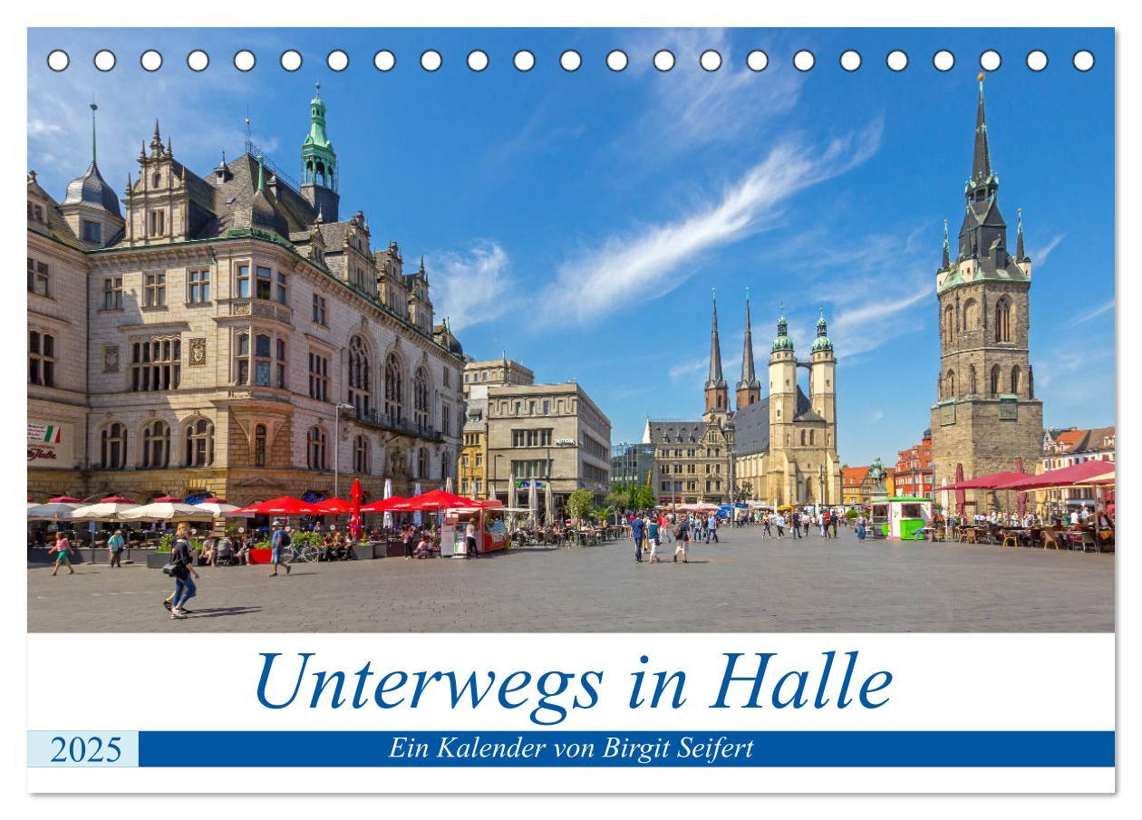 Cover: 9783435229161 | Unterwegs in Halle (Tischkalender 2025 DIN A5 quer), CALVENDO...