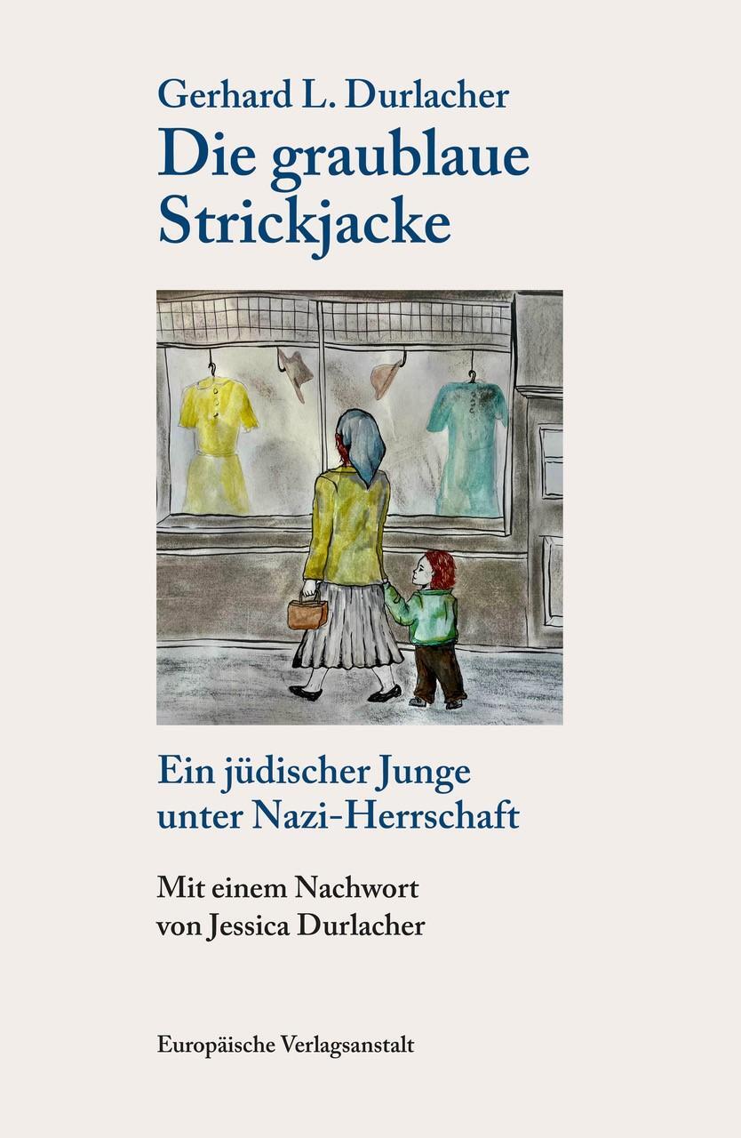 Cover: 9783863931735 | Die graublaue Strickjacke | Gerhard L. Durlacher | Buch | 320 S.