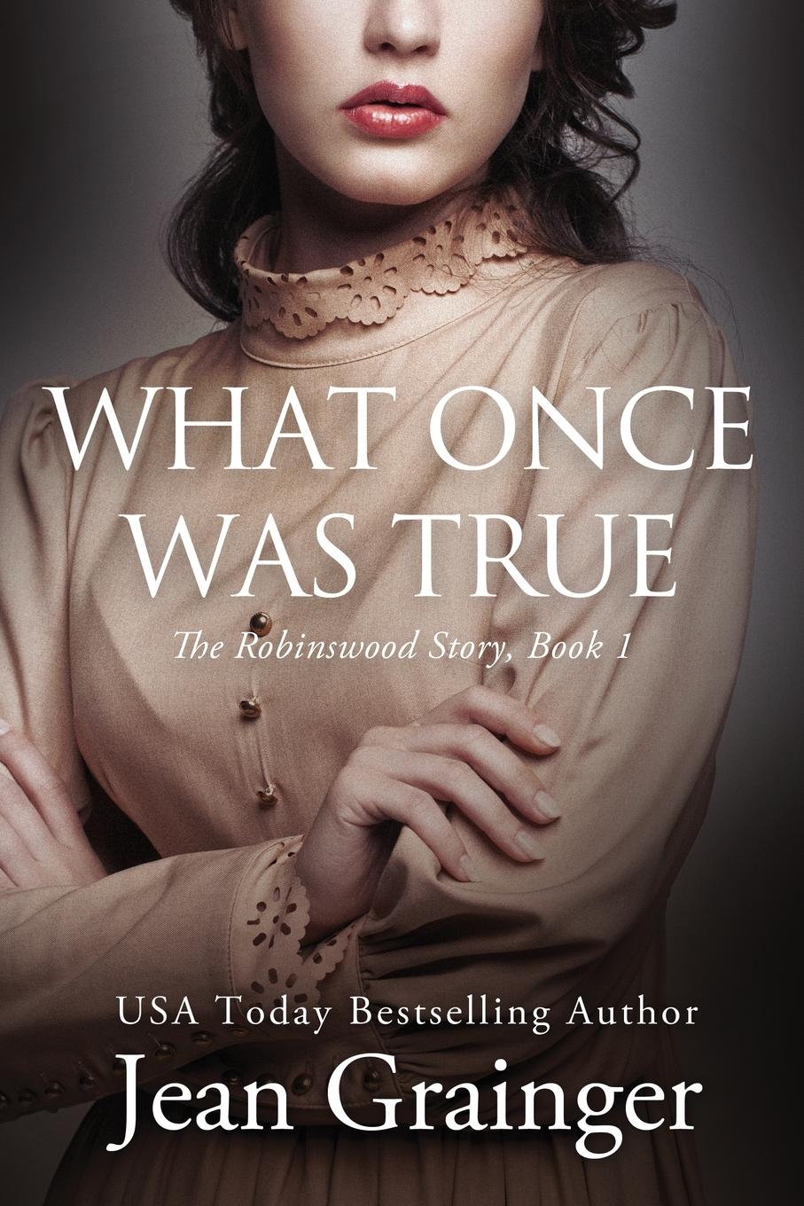 Cover: 9781914958700 | What Once Was True | Jean Grainger | Taschenbuch | Englisch | 2018