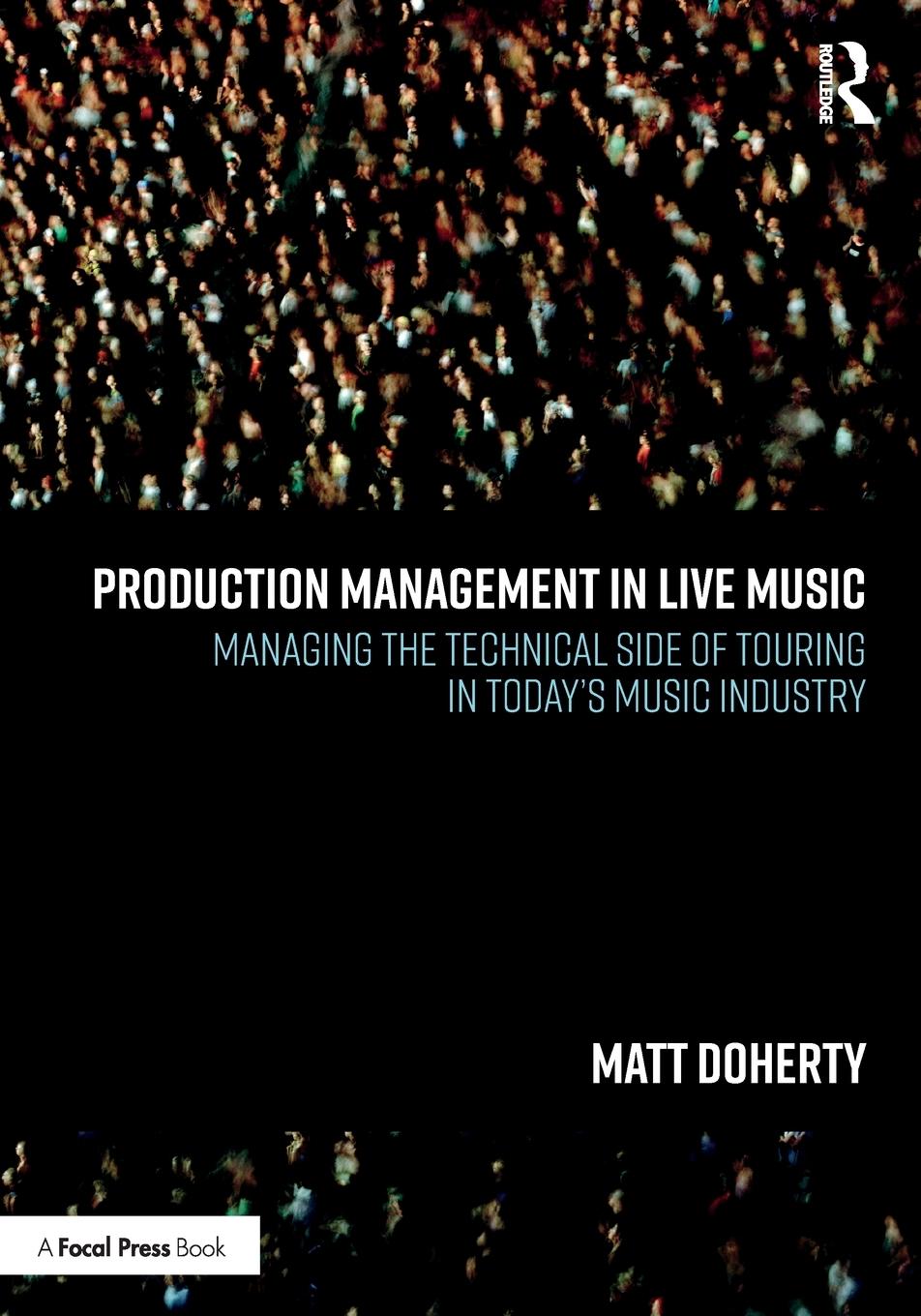 Cover: 9781032138886 | Production Management in Live Music | Matt Doherty | Taschenbuch