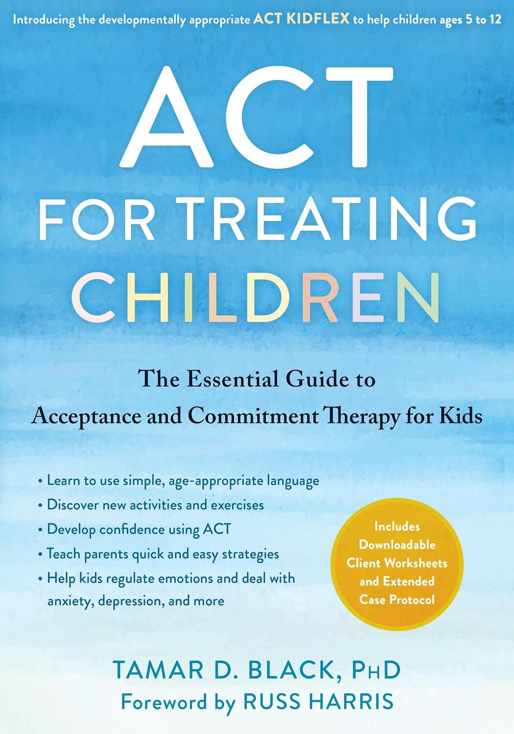 Cover: 9781684039760 | ACT for Treating Children | Tamar D Black | Taschenbuch | Englisch