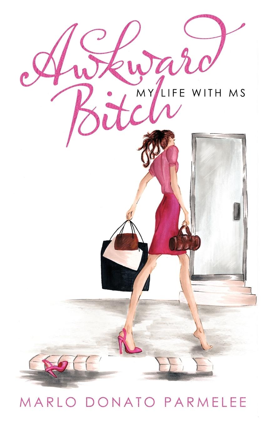 Cover: 9781438990484 | Awkward Bitch | My Life with MS | Marlo Donato Parmelee (u. a.) | Buch