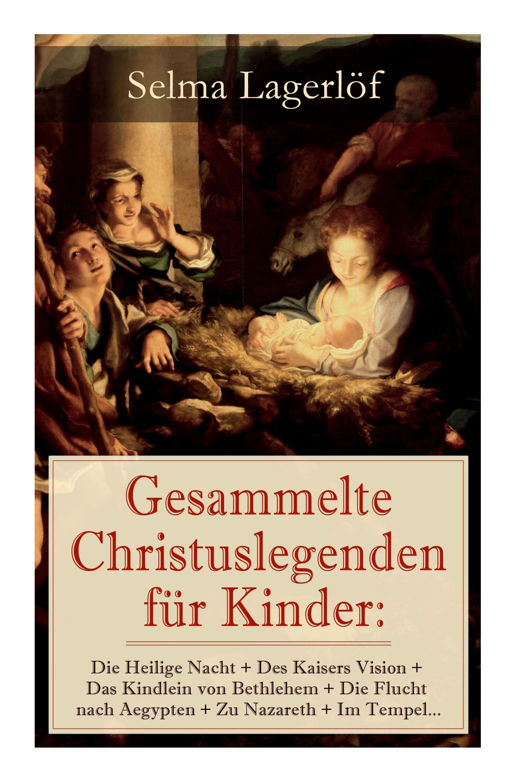 Cover: 9788027310517 | Gesammelte Christuslegenden für Kinder | Selma Lagerlöf (u. a.) | Buch