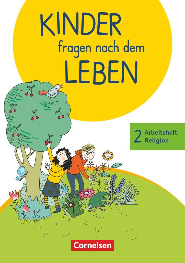 Cover: 9783464814826 | Kinder fragen nach dem Leben 2. Schuljahr - Arbeitsheft Religion