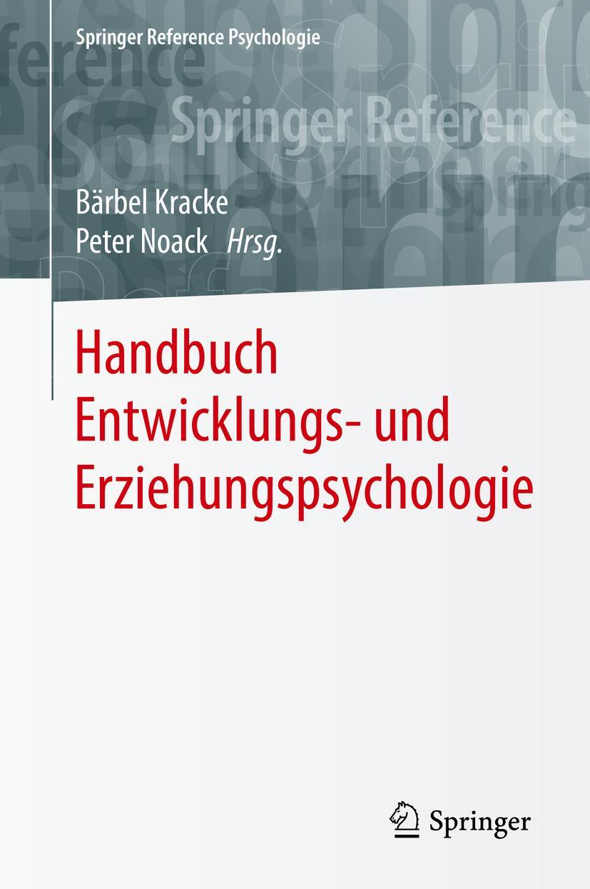 Cover: 9783642539671 | Handbuch Entwicklungs- und Erziehungspsychologie | Peter Noack (u. a.)