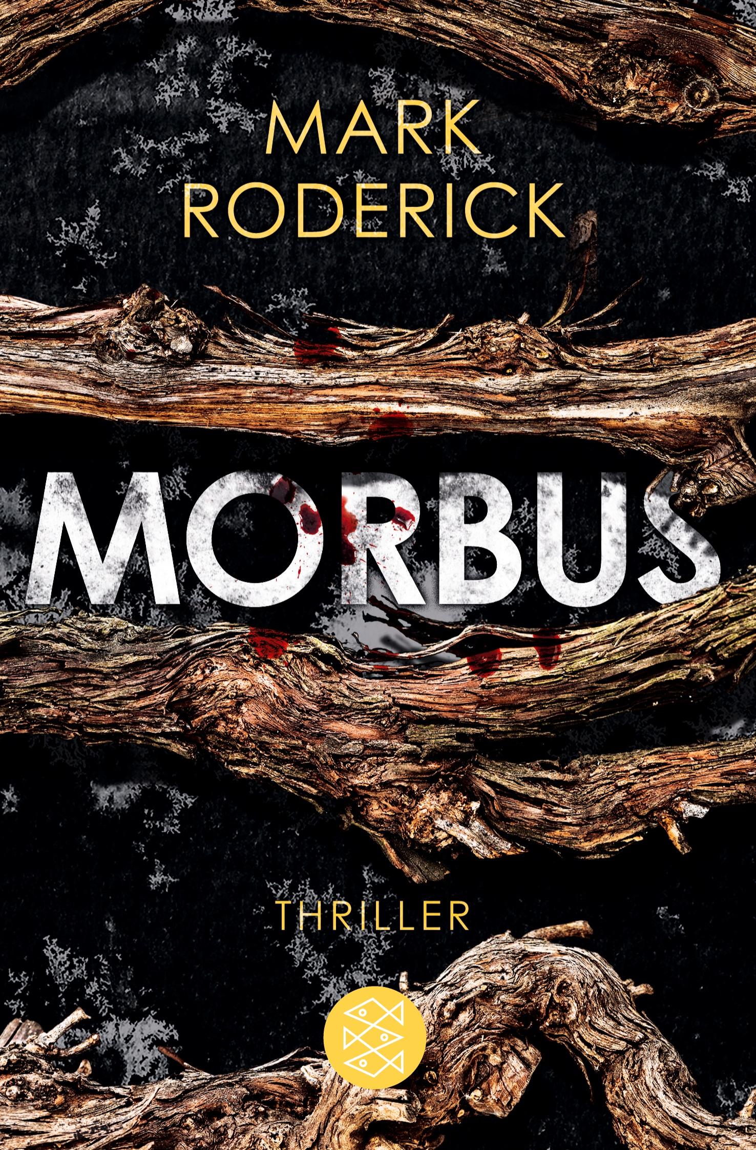 Cover: 9783596704101 | Morbus | Thriller | Mark Roderick | Taschenbuch | 446 S. | Deutsch