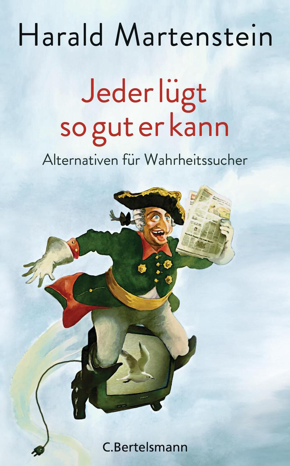 Cover: 9783570103371 | Jeder lügt so gut er kann | Alternativen für Wahrheitssucher | Buch