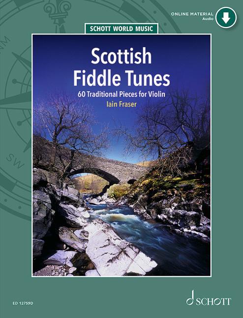 Cover: 9781847615640 | Scottish Fiddle Tunes | 60 Traditionelle StuCke fur Violine | Fraser