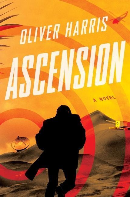 Cover: 9780358206668 | Ascension | Oliver Harris | Buch | An Elliot Kane Thriller | Gebunden