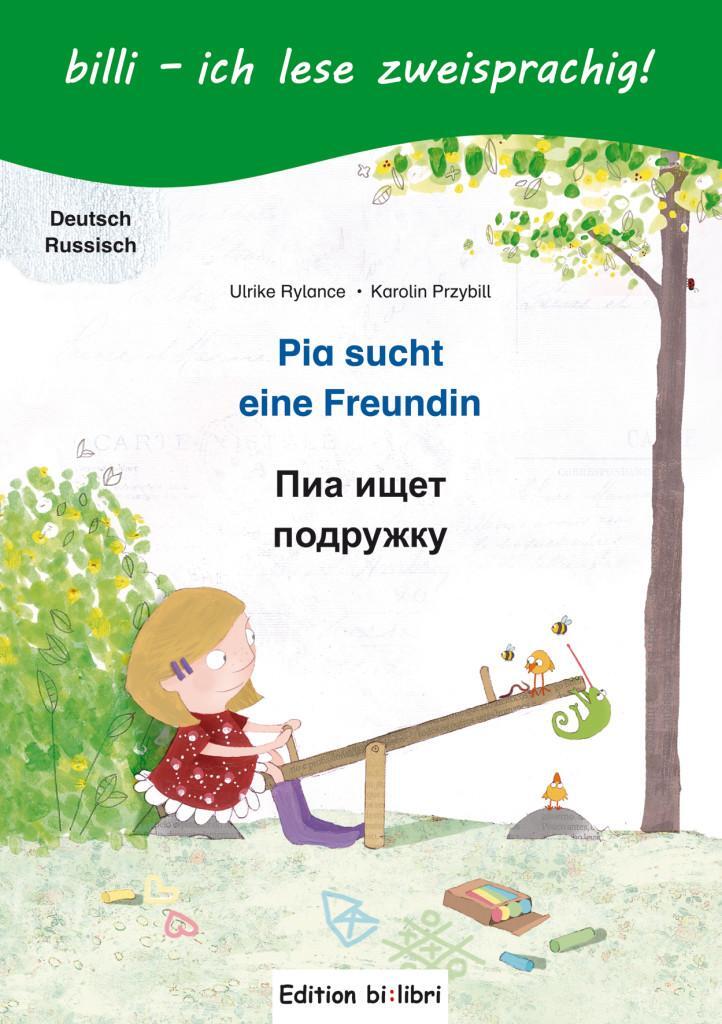 Cover: 9783195495967 | Pia sucht eine Freundin. Deutsch-Russisch | Ulrike Rylance (u. a.)