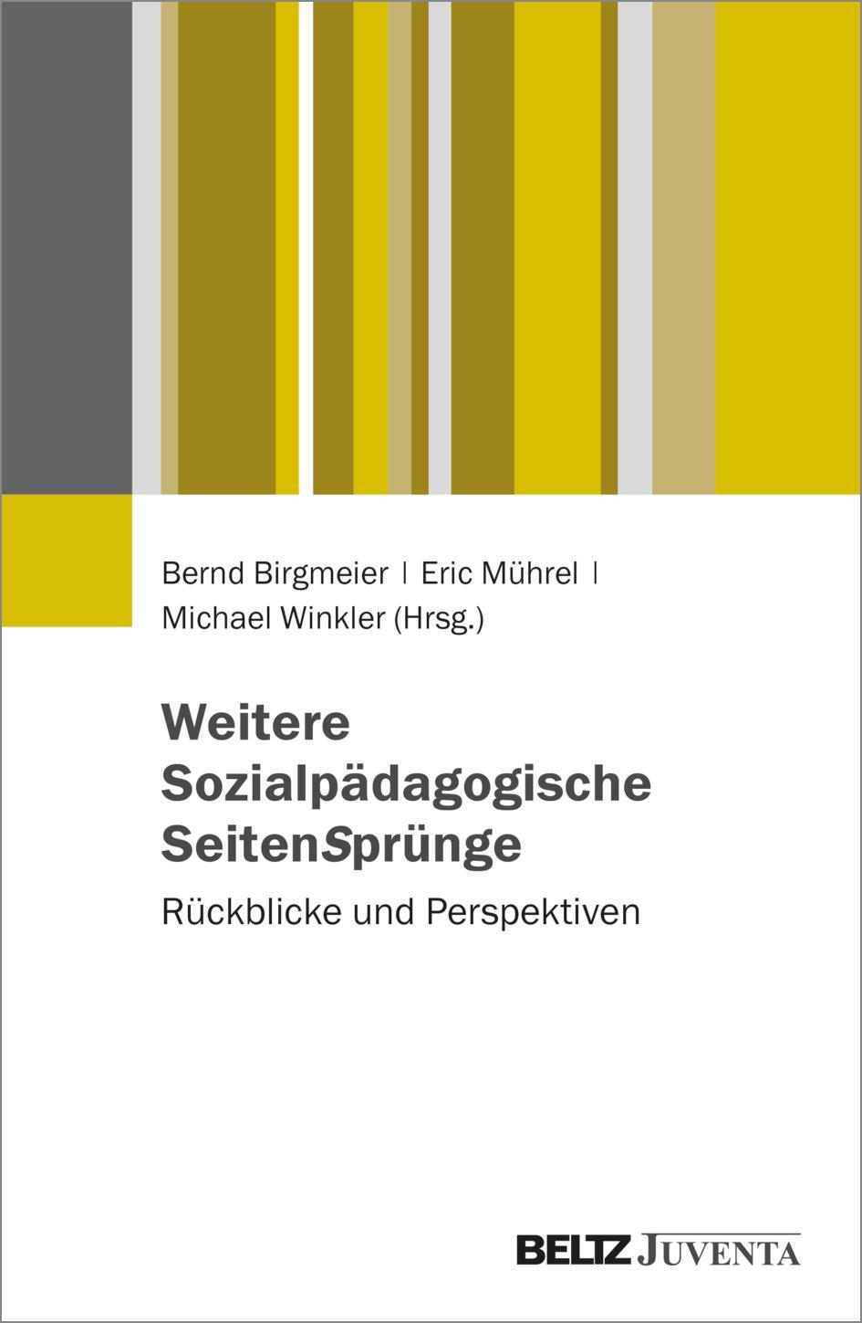 Cover: 9783779977247 | Weitere Sozialpädagogische SeitenSprünge | Rückblicke und Perspektiven