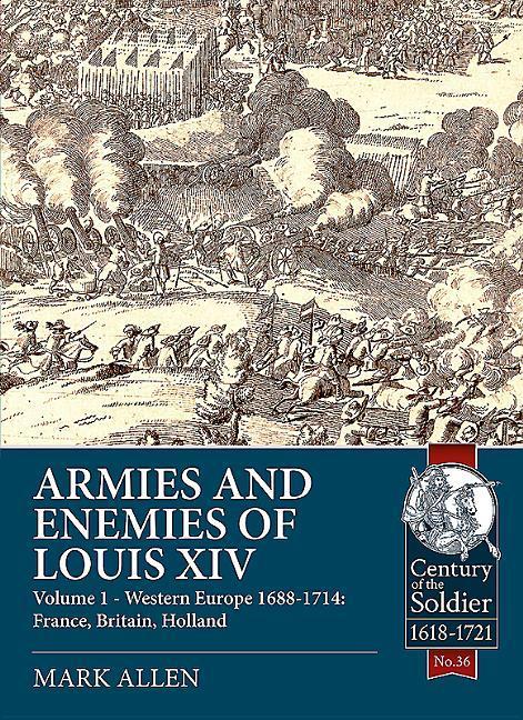 Cover: 9781911628057 | Armies and Enemies of Louis XIV | Mark Allen | Taschenbuch | Englisch