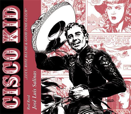 Cover: 9783939625919 | Cisco Kid | Lucy, Die rote Blume &amp; Good Time Gulch | José Luis Salinas