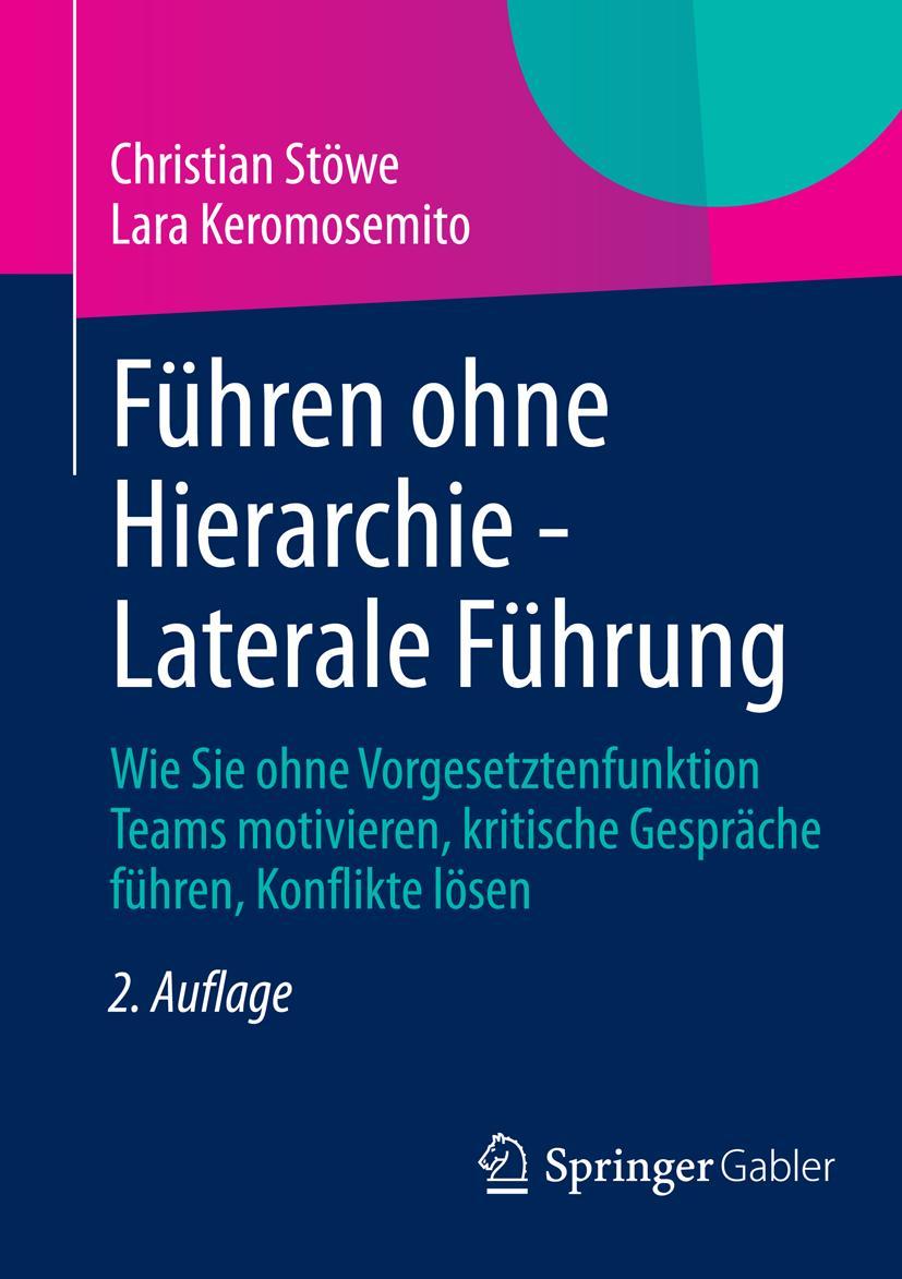 Cover: 9783834939753 | Führen ohne Hierarchie - Laterale Führung | Lara Keromosemito (u. a.)