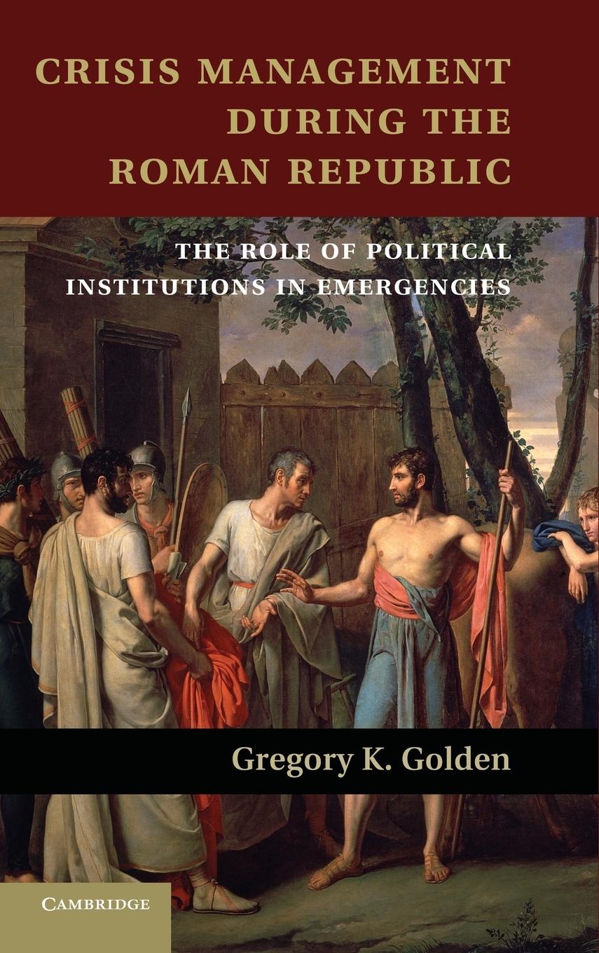 Cover: 9781107032859 | Crisis Management During the Roman Republic | Gregory Golden | Buch