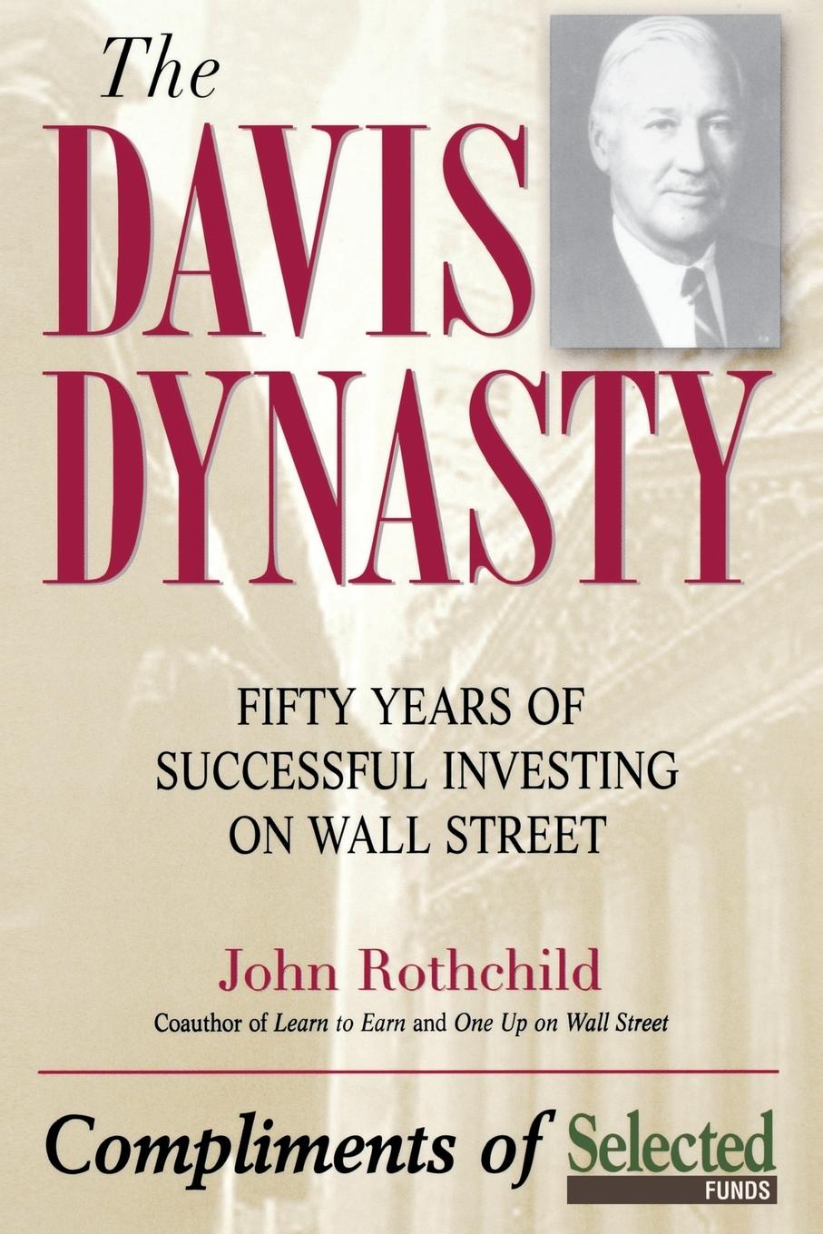 Cover: 9780471474418 | The Davis Dynasty | Fifty Years of Successful Investing on Wall Street