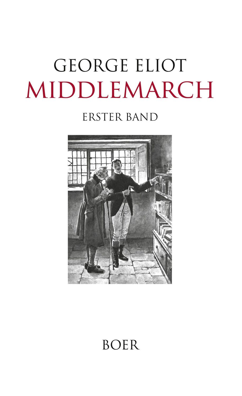 Cover: 9783966621649 | Middlemarch Band 1 | George Eliot (u. a.) | Buch | 552 S. | Deutsch