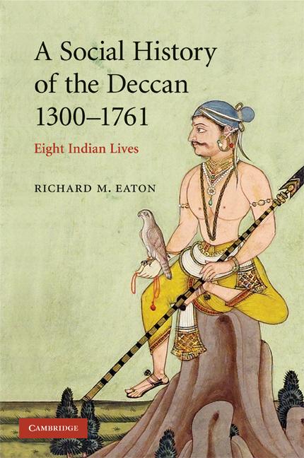 Cover: 9780521716277 | A Social History of the Deccan, 1300-1761 | Richard M. Eaton | Buch