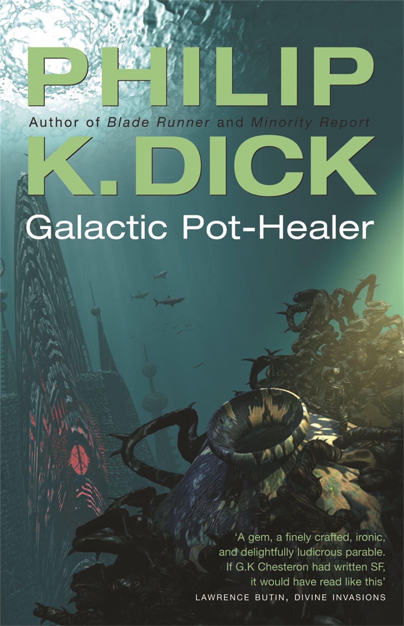 Cover: 9780575074620 | Galactic Pot-Healer | Philip K Dick | Taschenbuch | Englisch | 2005