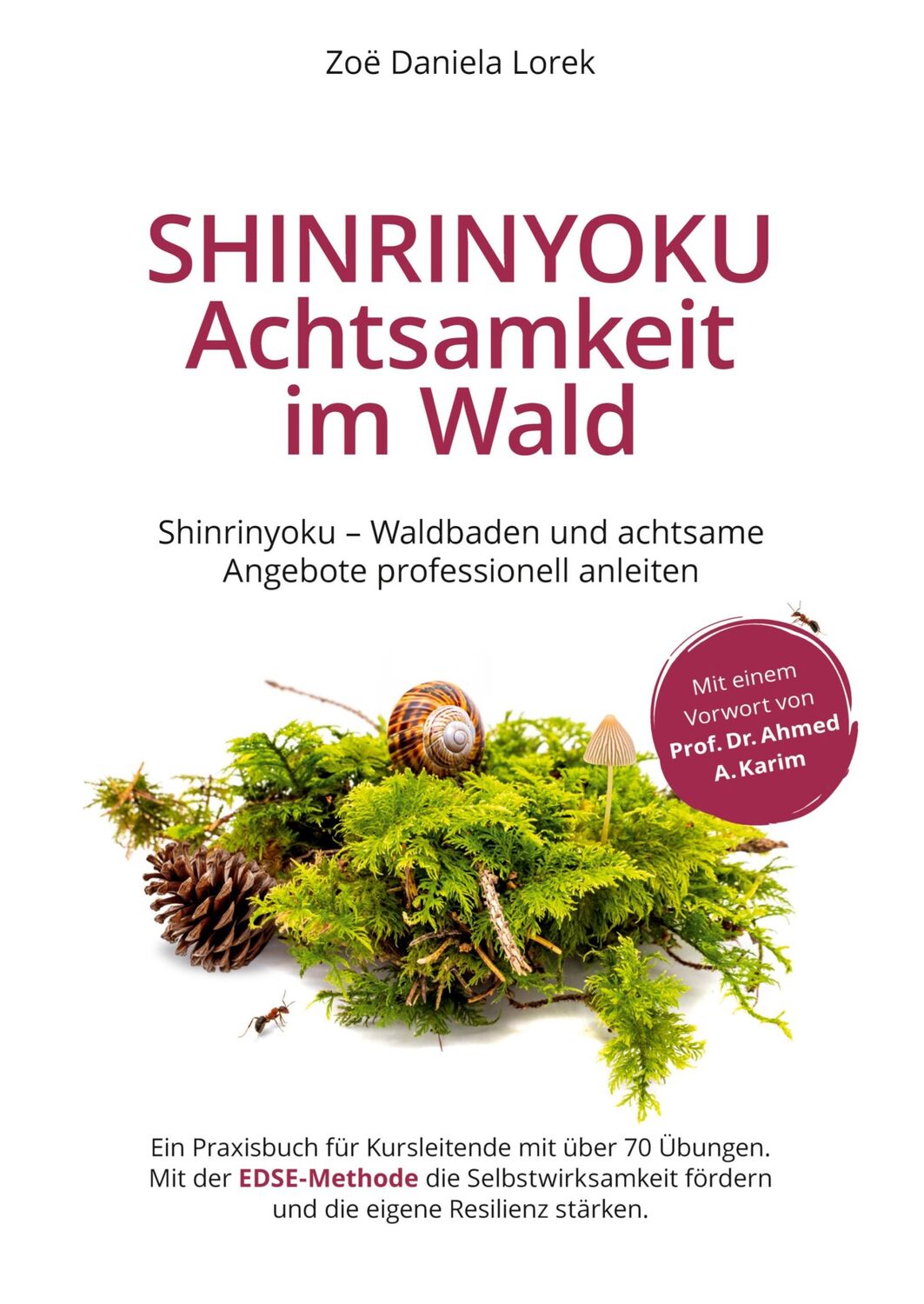 Cover: 9783347791336 | Shinrinyoku - Achtsamkeit im Wald - Waldbaden und achtsame Angebote...