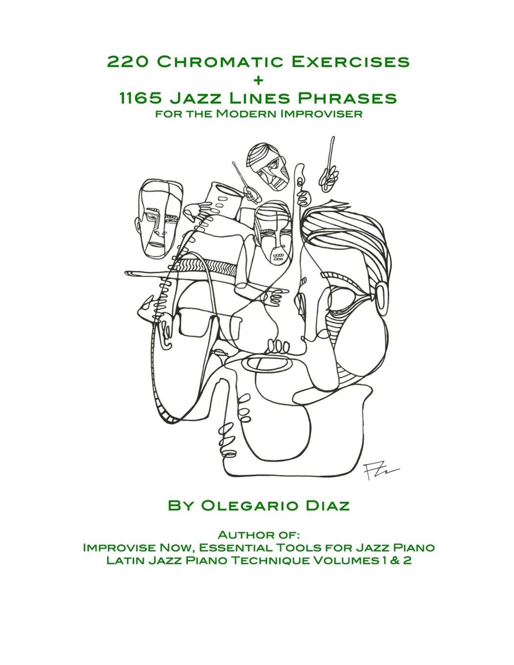 Cover: 9781456632458 | 220 Chromatic Exercises + 1165 Jazz Lines Phrases for the Modern...