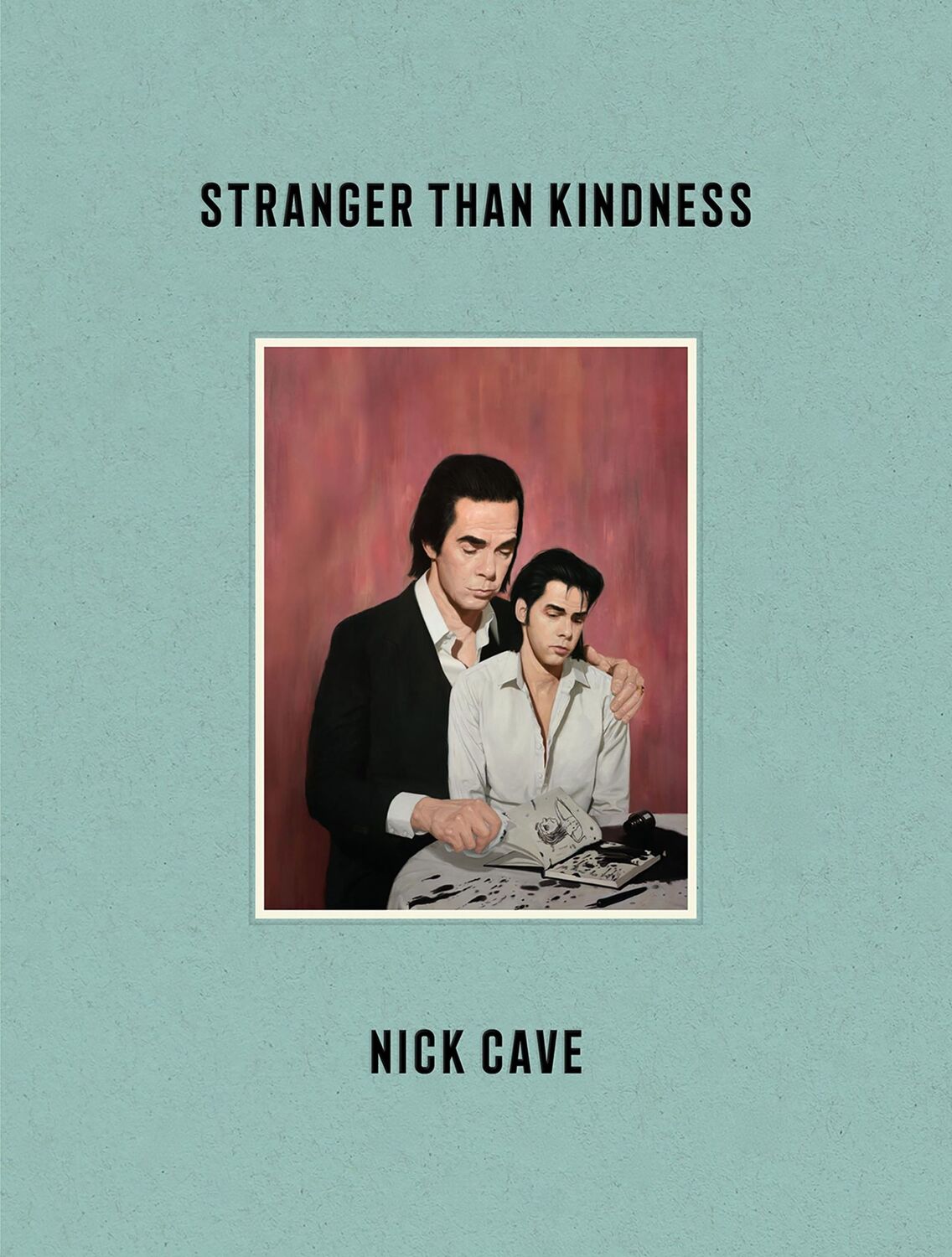 Cover: 9781838852245 | Stranger Than Kindness | Nick Cave | Buch | 276 S. | Englisch | 2020