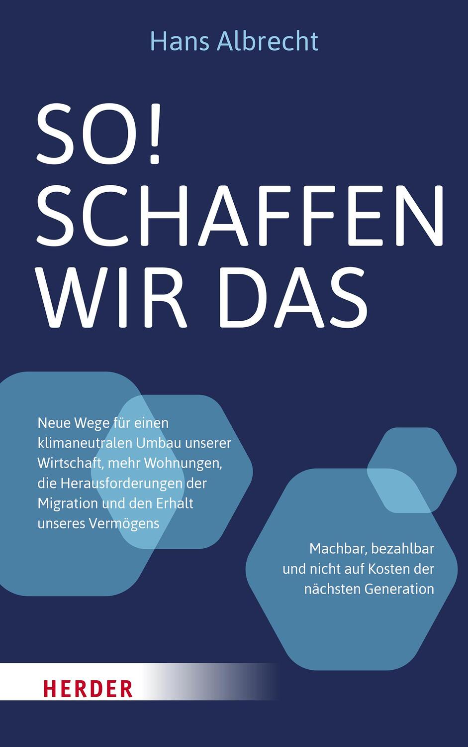 Cover: 9783451392818 | So! Schaffen wir das | Hans Albrecht | Buch | 350 S. | Deutsch | 2022