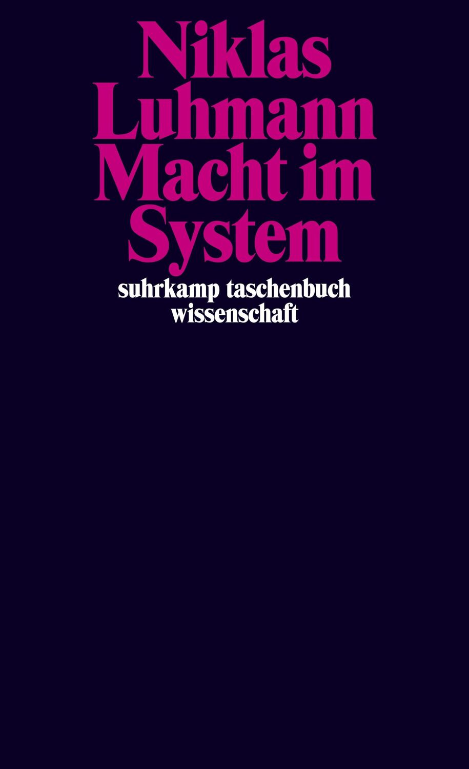 Cover: 9783518296899 | Macht im System | Niklas Luhmann | Taschenbuch | 156 S. | Deutsch