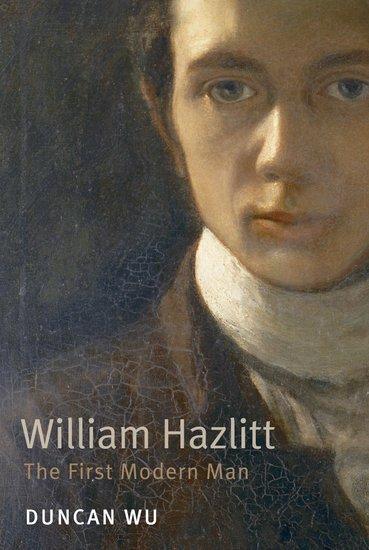 Cover: 9780199588848 | William Hazlitt: The First Modern Man | Duncan Wu | Taschenbuch | 2010