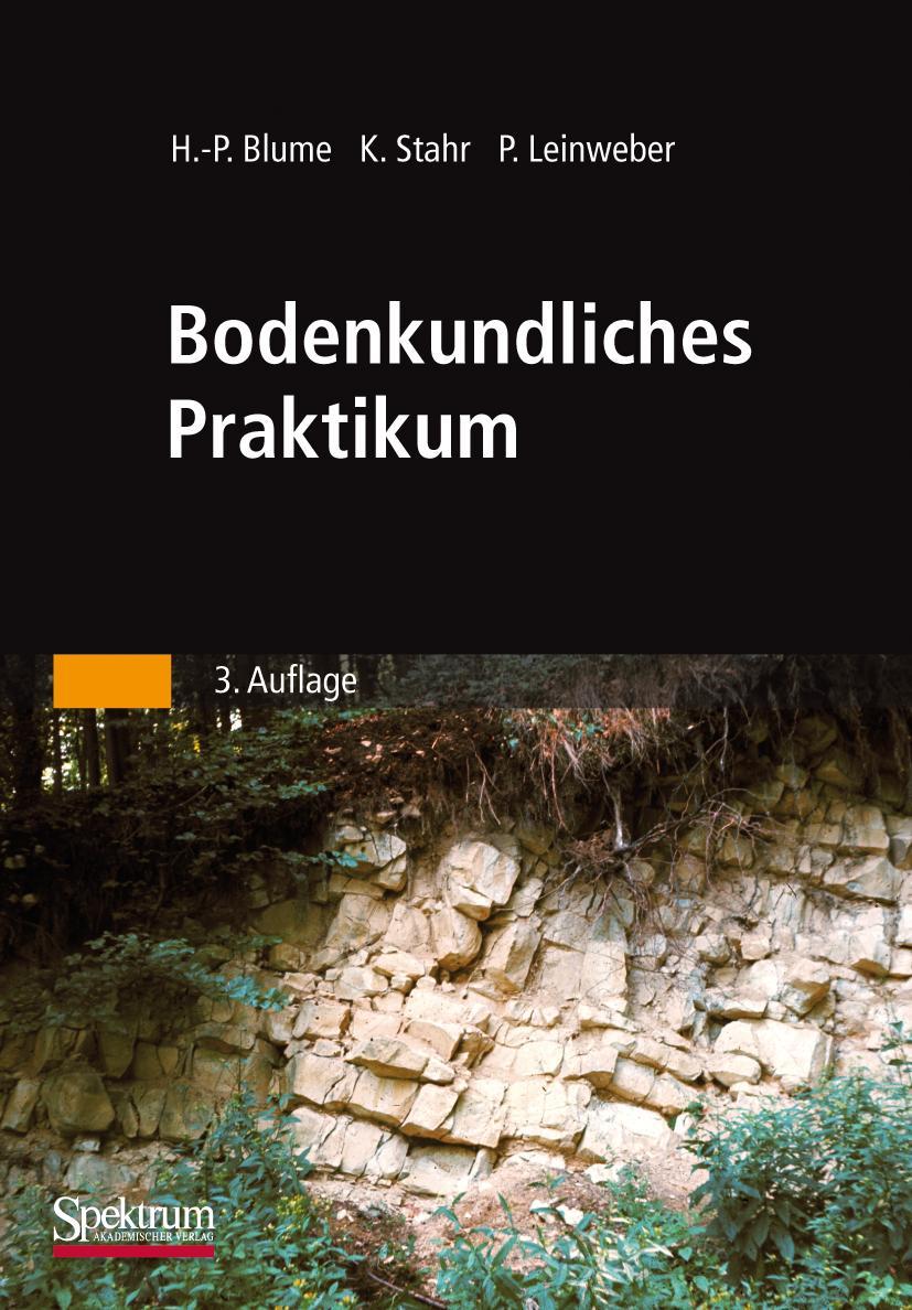 Cover: 9783827415530 | Bodenkundliches Praktikum | Hans-Peter Blume (u. a.) | Buch | xii