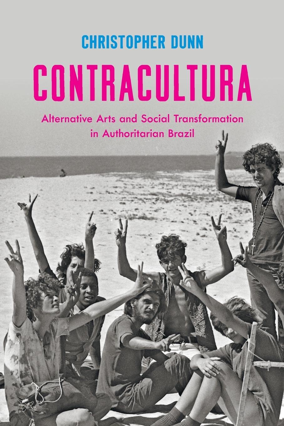 Cover: 9781469628516 | Contracultura | Christopher Dunn | Taschenbuch | Englisch | 2016