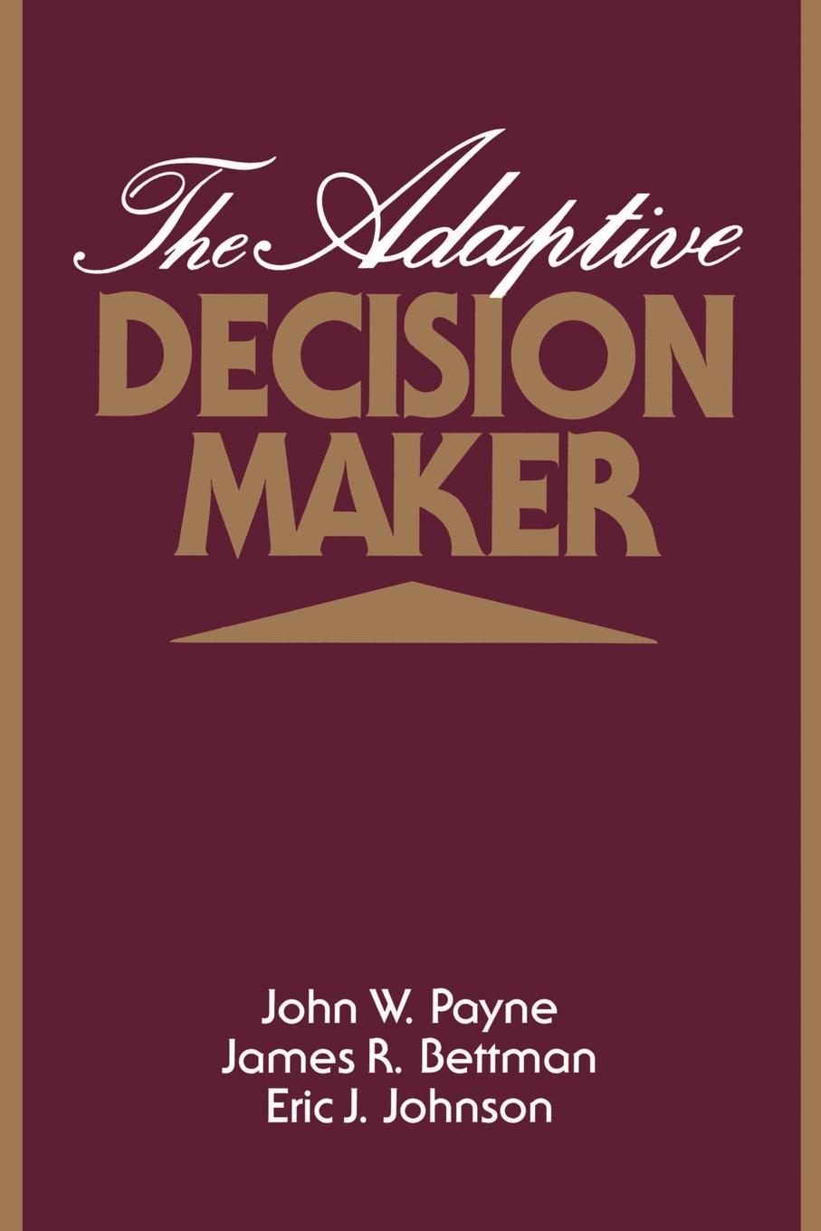 Cover: 9780521425261 | The Adaptive Decision Maker | John W. Payne (u. a.) | Taschenbuch