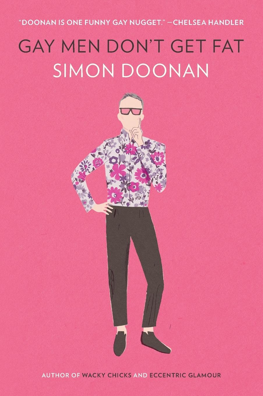 Cover: 9780452298538 | Gay Men Don't Get Fat | Simon Doonan | Taschenbuch | Englisch | 2012