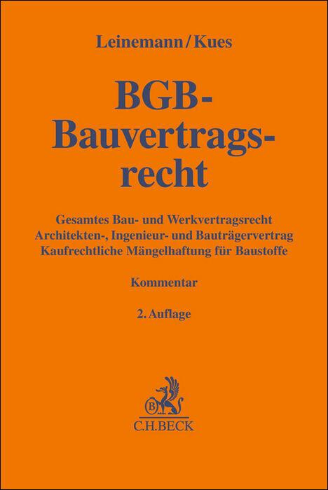 Cover: 9783406775857 | BGB-Bauvertragsrecht | Ralf Leinemann (u. a.) | Buch | XXXIV | Deutsch