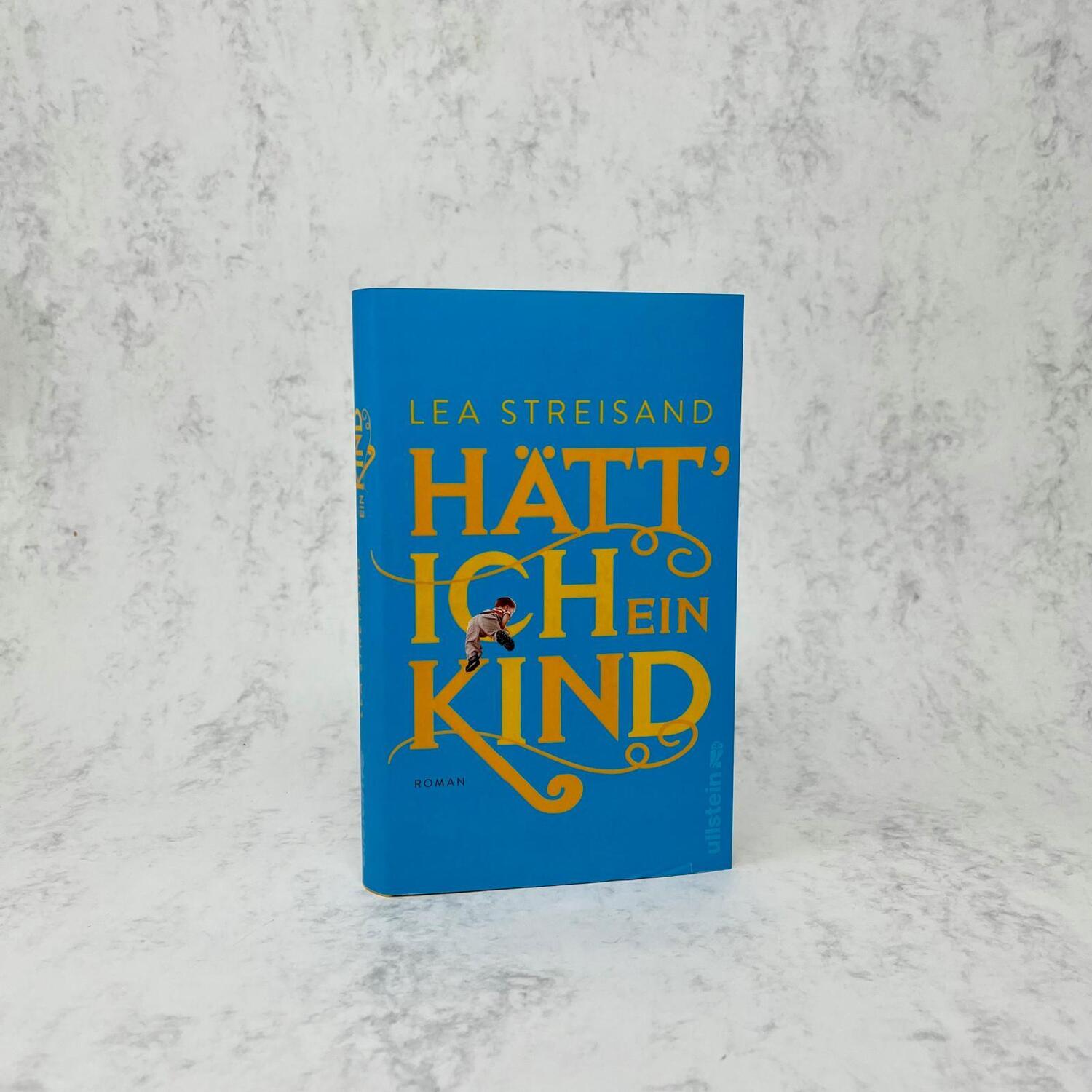 Bild: 9783550201653 | Hätt' ich ein Kind | Lea Streisand | Buch | 224 S. | Deutsch | 2022