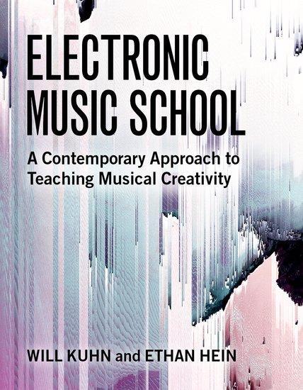 Cover: 9780190076641 | Electronic Music School | Ethan Hein (u. a.) | Taschenbuch | Buch