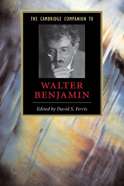 Cover: 9780521797245 | The Cambridge Companion to Walter Benjamin | David S. Ferris (u. a.)