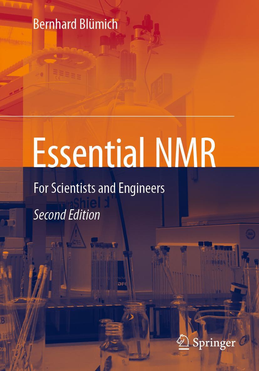 Cover: 9783030107031 | Essential NMR | For Scientists and Engineers | Bernhard Blümich | Buch