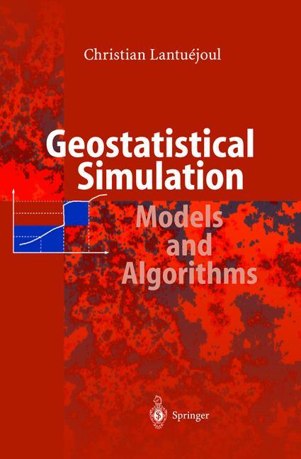 Cover: 9783540422020 | Geostatistical Simulation | Models and Algorithms | Lantuejoul | Buch