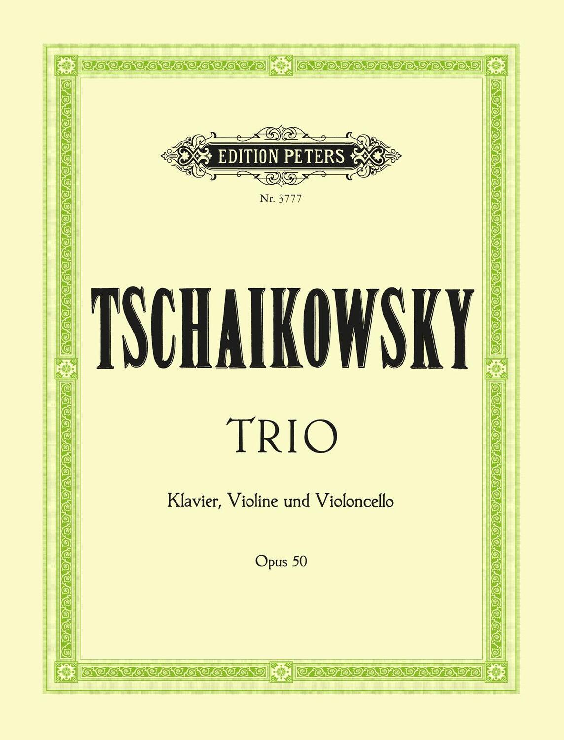 Cover: 9790014018214 | Piano Trio in a Minor Op. 50 | Sheet | Peter Iljitsch Tschaikowsky