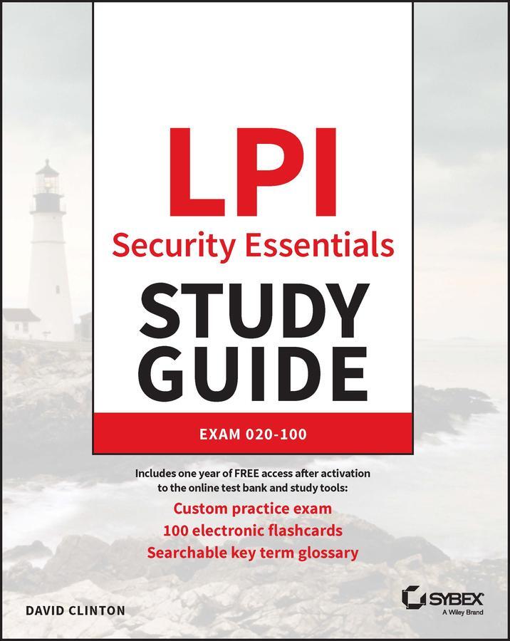 Cover: 9781394196531 | LPI Security Essentials Study Guide | Exam 020-100 | David Clinton